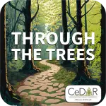 Through the Trees Podcast Thumnail